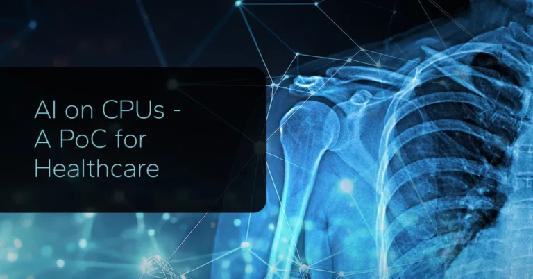 AI on CPUs - A PoC for Healthcare