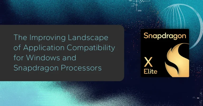 The Improving Landscape of Application Compatibility for Windows and Snapdragon Processors