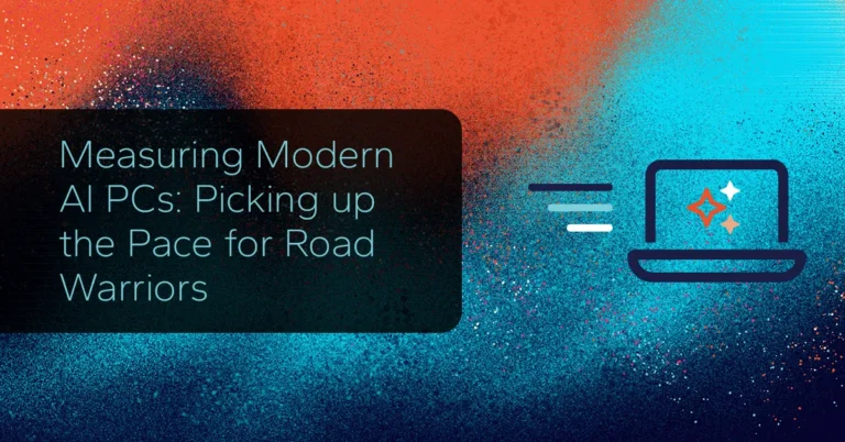 Measuring Modern AI PCs: Picking up the Pace for Road Warriors