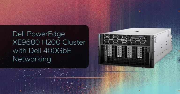 Dell PowerEdge XE9680 H200 Cluster with Dell 400GbE Networking